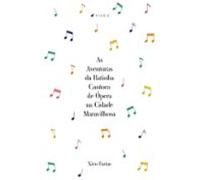 As Aventuras Da Ratinha Cantora De Ópera Na Cidade Maravilhosa (ebook)
