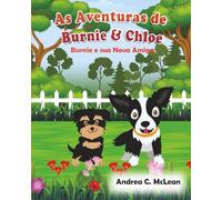 As Aventuras de Burnie & Chloe: Burnie e sua Nova Amiga (The Adventures of Burnie & Chloe)