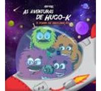 As Aventuras De Hugo-k (ebook)