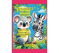 As Aventuras de Koalino e a Zebrinha: Muitos Amiguinhos para Colorir