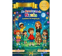 As Aventuras de Nanin: Caminhos da Imaginação