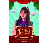 As Aventuras de Poliana. Descobrindo o Lado Bom da Vida