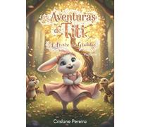 As aventuras de Titi: A árvore da gratidão