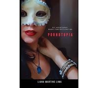 As aventuras nada fantásticas na Pornotopia