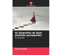 As biografias de duas poetisas perseguidas: em comparação