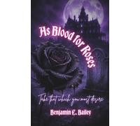 As Blood for Roses