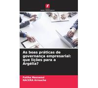 As boas práticas de governança empresarial: que lições para a Argélia?