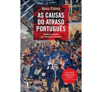 As Causas do Atraso Português