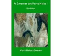 As Cavernas Dos Povos Maias ! (ebook)