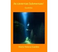 As Cavernas Submersas! (ebook)