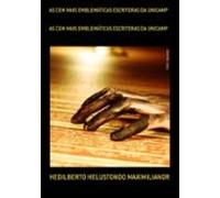 As Cem Mais Emblemáticas Escritoras Da Unicamp (ebook)
