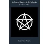 As Chaves Maiores Do Rei Salomão (ebook)