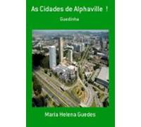 As Cidades De Alphaville ! (ebook)