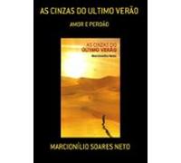 As Cinzas Do Ultimo Verão (ebook)