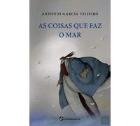 As Coisas que faz o Mar (Portuguese Edition)