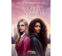 As Cold as Summer (Collection Rubis)