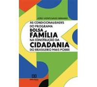 As Condicionalidades Do Programa Bolsa Família Na Construção Da Cida