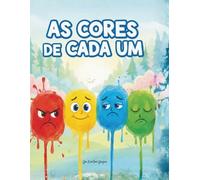 As Cores de Cada Um: Uma jornada pelas cores da personalidade infantil