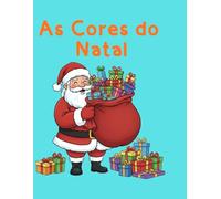 As Cores do Natal: “Traga o espírito do Natal para cada página colorida!”