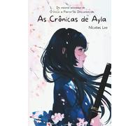 As Crônicas de Ayla (O Inicio a Partir do Desconhecido)