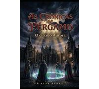 As Crônicas de Pérgamo: O Círculo Aurora