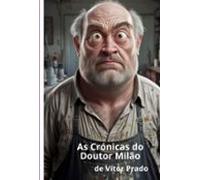 As Crónicas Do Doutor Milão (ebook)