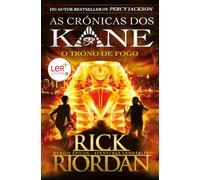 As Crónicas dos Kane: O Trono de Fogo (As Crónicas dos Kane 2)