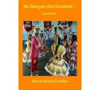 As Danças Dos Gnomos ! (ebook)