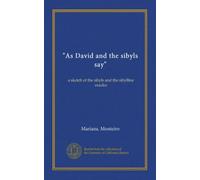 "As David and the sibyls say": a sketch of the sibyls and the sibylline oracles