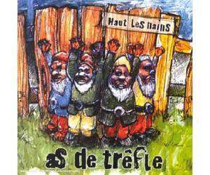As de trêfle - Haut les nains