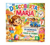 As Descobertas de Maria: Os Números Estão Em Todos os Lugares