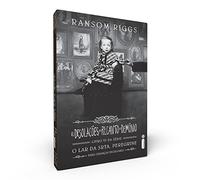 As Desolações do Recanto do Demônio: (Série O lar da srta. Peregrine para crianças peculiares Vol. 6)