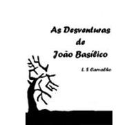As Desventuras De João Basílico (ebook)