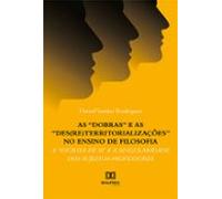 As Dobras E As Des(re)territorializações No Ensino De Filosofia (ebook