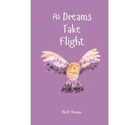 As Dreams Take Flight