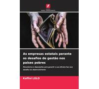 As empresas estatais perante os desafios de gestão nos países pobres: Mecanismos e disposições para garantir a sua eficácia face aos desafios do desenvolvimento