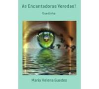 As Encantadoras Veredas! (ebook)
