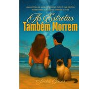 As Estrelas Também Morrem