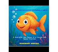 As Estrepolias do Peixinho Nick: O Guardião das Águas e a Canção das Águas Eternas