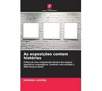 As exposições contam histórias: Defesa de uma compreensão literária dos espaços expositivos museológicos, tomando como exemplo o Mitte Museum Berlin