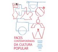 As Faces Contemporâneas Da Cultura Popular (ebook)