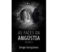 As Faces Da Angústia (ebook)