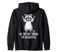 As Far as I Know I'm Delightful Raccoon Sudadera con Capucha