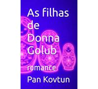 As filhas de Donna Golub: romance