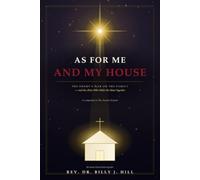 As for Me and My House: The Enemy's War on the Family - and the Christ Who Holds the Home Together · A Companion to The Ancient Serpent
