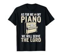 As For Me and My Piano We Will Serve The Lord Camiseta