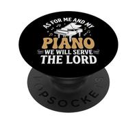 As For Me and My Piano We Will Serve The Lord PopSockets PopGrip Adhesivo