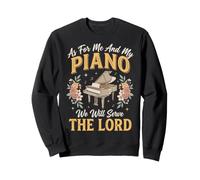 As For Me and My Piano We Will Serve The Lord Sudadera