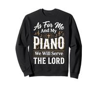 As For Me and My Piano We Will Serve The Lord Sudadera