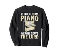 As For Me and My Piano We Will Serve The Lord Sudadera